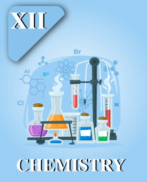 CBSE Class XII Chemistry Course